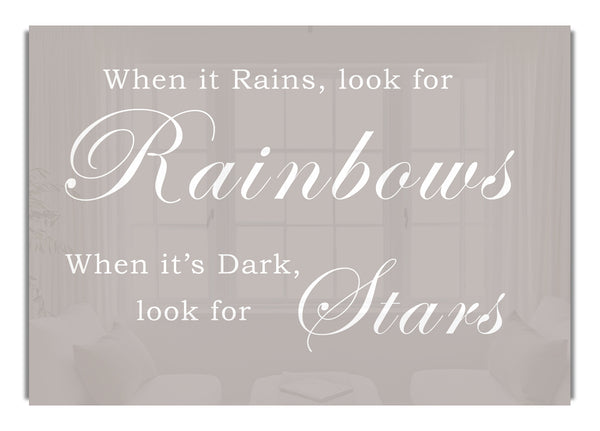 When It Rains Look For Rainbows Beige