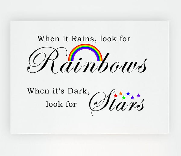 When It Rains Look For Rainbows 2 White Print Poster Wall Art