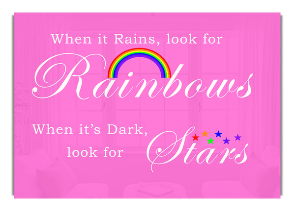 When It Rains Look For Rainbows 2 Vivid Pink