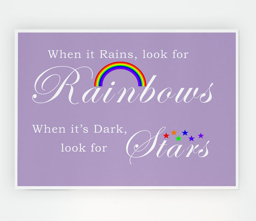 When It Rains Look For Rainbows 2 Lilac Print Poster Wall Art