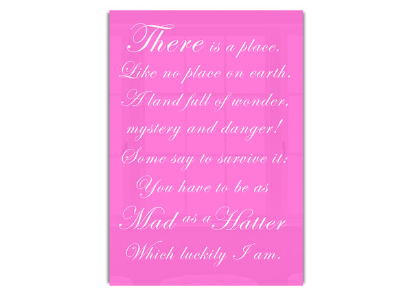 Alice In Wonderland As Mad As A Hatter Vivid Pink