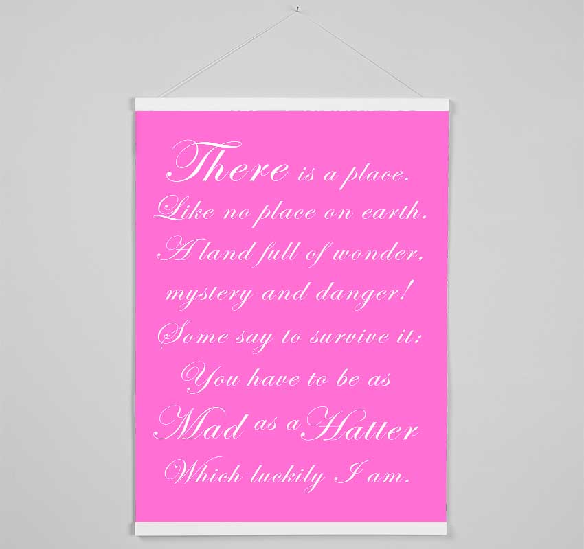 Alice In Wonderland As Mad As A Hatter Vivid Pink Hanging Poster - Wallart-Direct UK