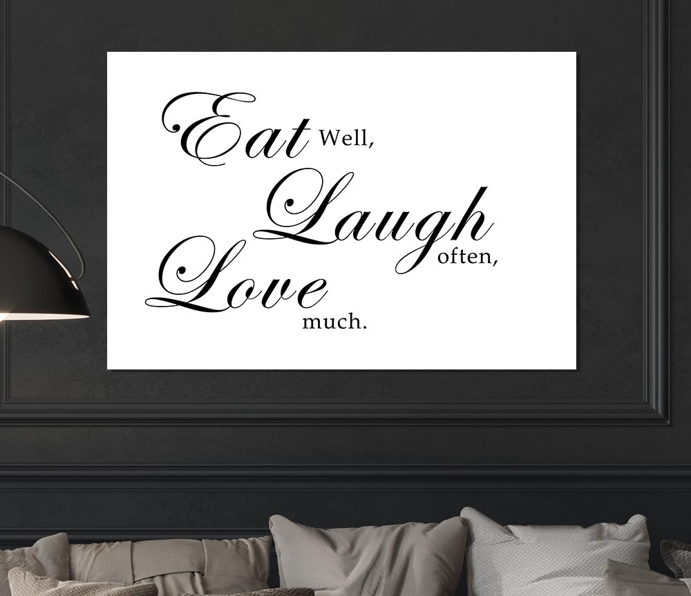 Kitchen Quote Eat Laugh Love White Print Poster Wall Art