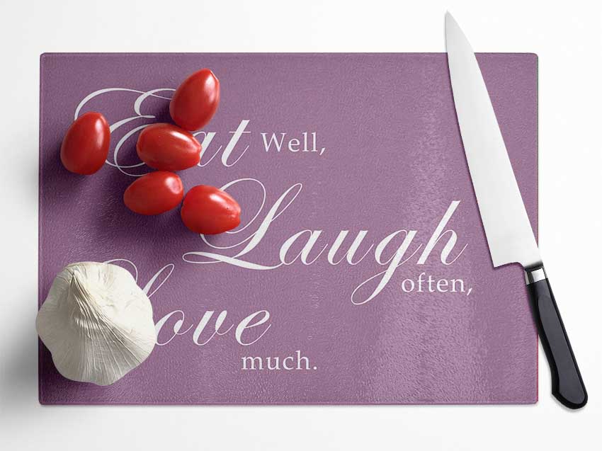 Kitchen Quote Eat Laugh Love Dusty Pink Glass Chopping Board