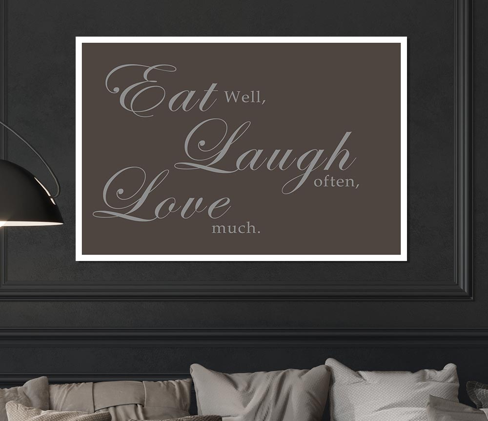 Kitchen Quote Eat Laugh Love Chocolate Print Poster Wall Art