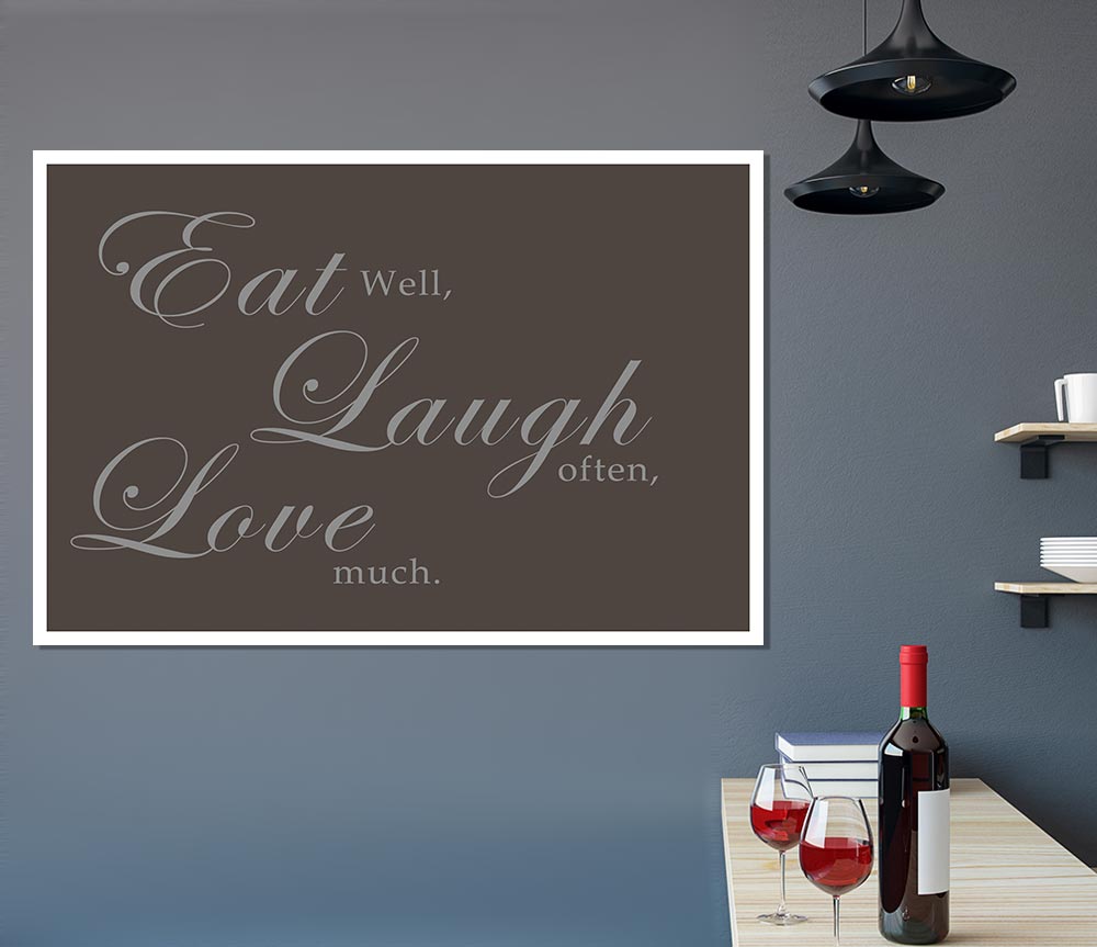 Kitchen Quote Eat Laugh Love Chocolate Print Poster Wall Art