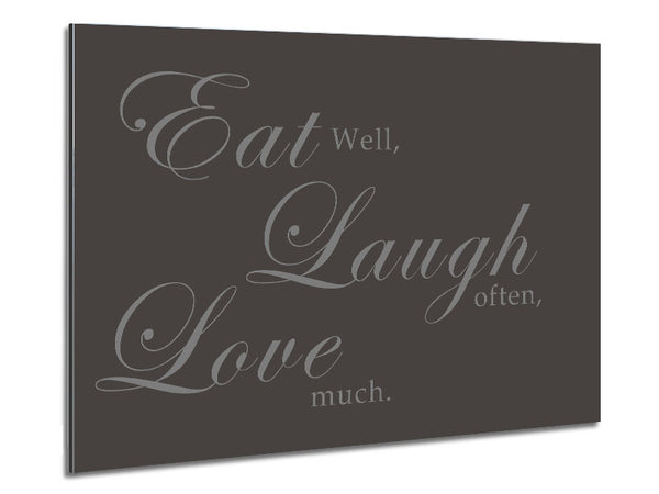 Kitchen Quote Eat Laugh Love Chocolate