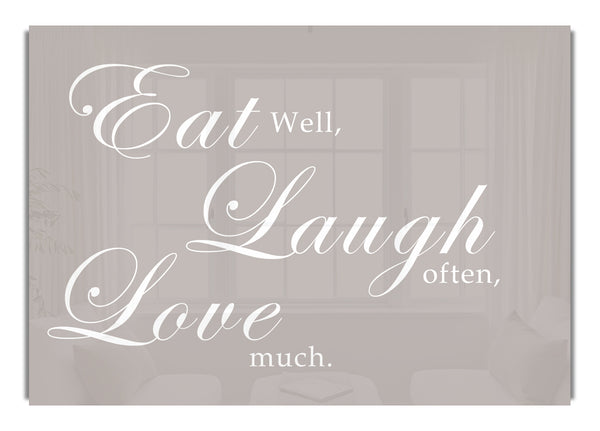 Eat Laugh Love Beige