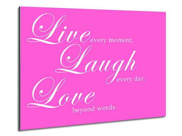 Love Quote Live Laugh Love 2 Vivid Pink