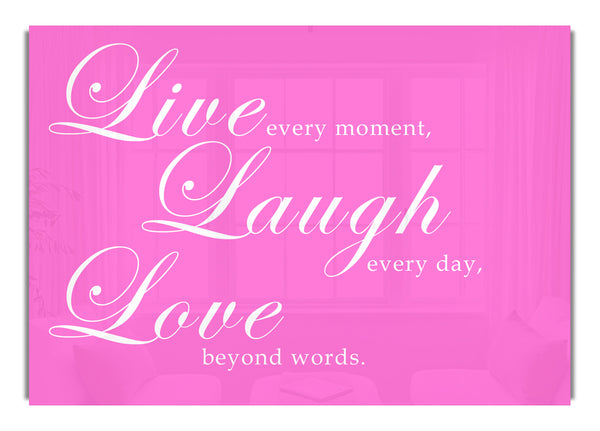 Live Laugh Love 2 Vivid Pink