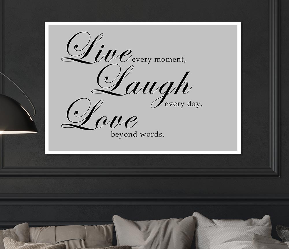 Family Quote Live Laugh Love 2 Grey Print Poster Wall Art