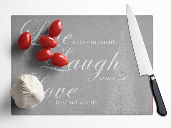 Family Quote Live Laugh Love 2 Grey White Glass Chopping Board