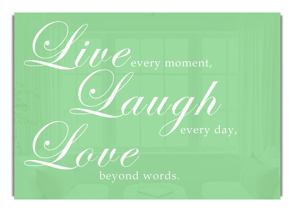 Live Laugh Love 2 Green