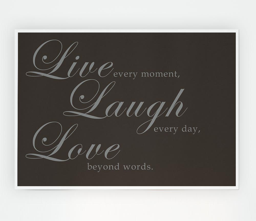 Family Quote Live Laugh Love 2 Chocolate Print Poster Wall Art