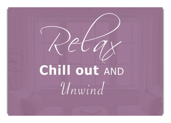 Relax Chill Out Dusty Pink