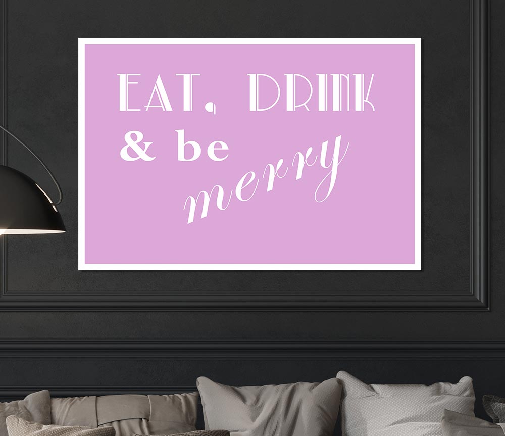 Kitchen Quote Eat Drink N Be Merry Pink Print Poster Wall Art