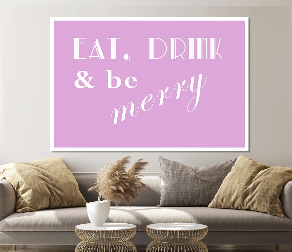 Kitchen Quote Eat Drink N Be Merry Pink Print Poster Wall Art