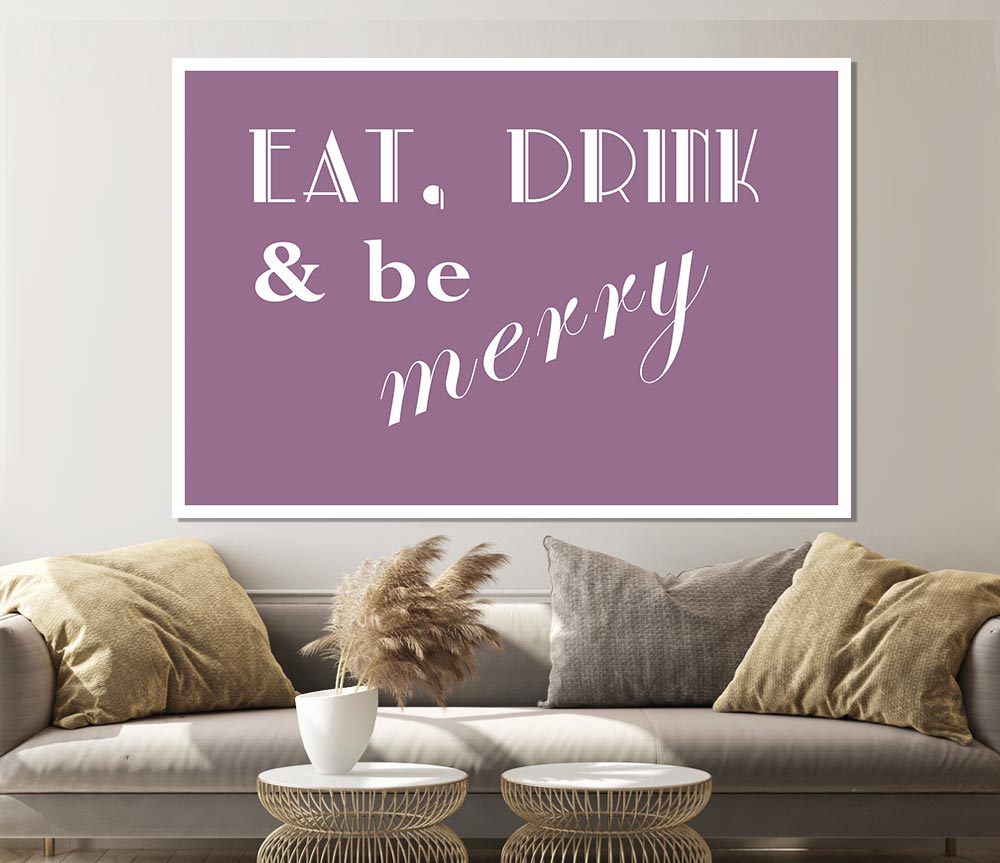 Kitchen Quote Eat Drink N Be Merry Dusty Pink Print Poster Wall Art