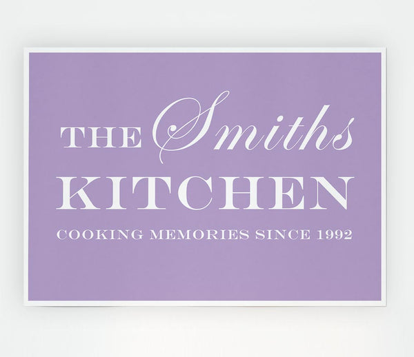 Kitchen Quote Your Family Name And Date Kitchen Lilac Print Poster Wall Art