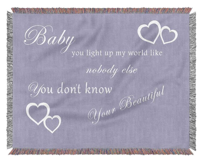 Music Quote Baby You Light Up My World 1D Lilac Woven Blanket