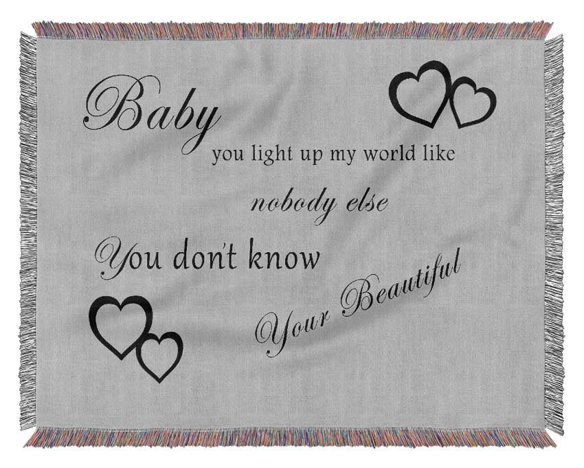 Music Quote Baby You Light Up My World 1D Grey Woven Blanket