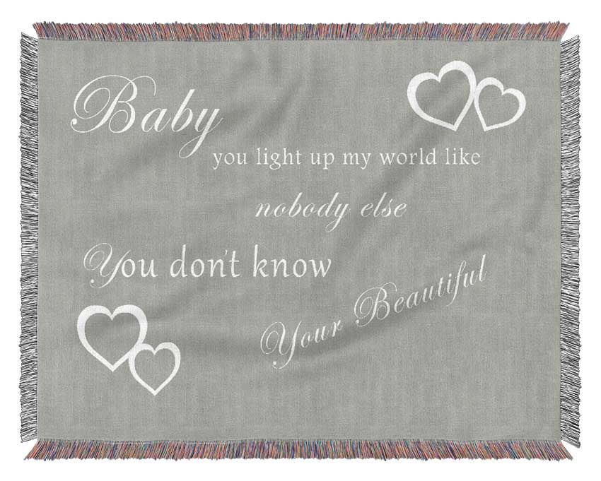 Music Quote Baby You Light Up My World 1D Grey White Woven Blanket