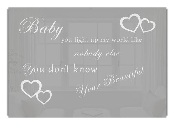 Baby You Light Up My World 1D Grey White