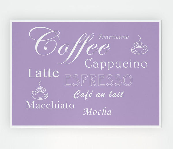 Kitchen Quote Coffee Delight Lilac Print Poster Wall Art