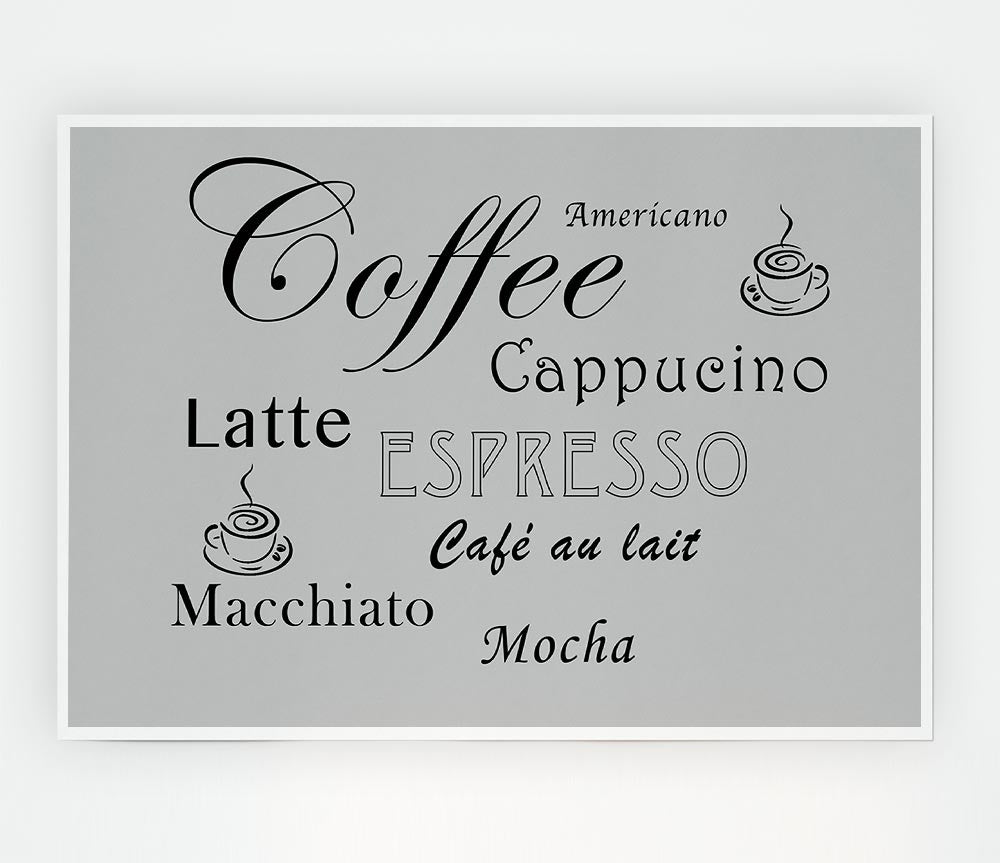 Kitchen Quote Coffee Delight Grey Print Poster Wall Art