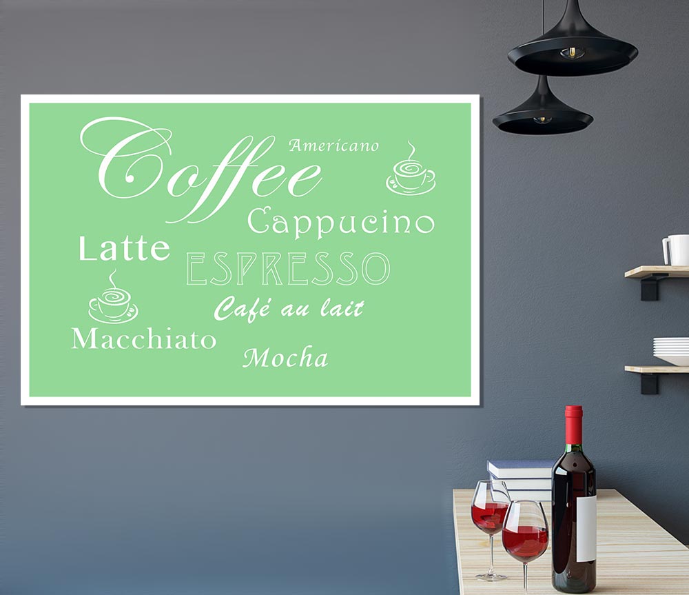 Kitchen Quote Coffee Delight Green Print Poster Wall Art