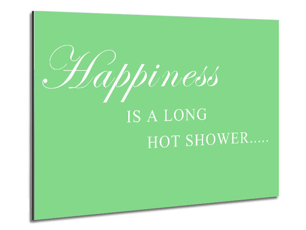 Bathroom Quote Happiness Is A Long Hot Shower Green