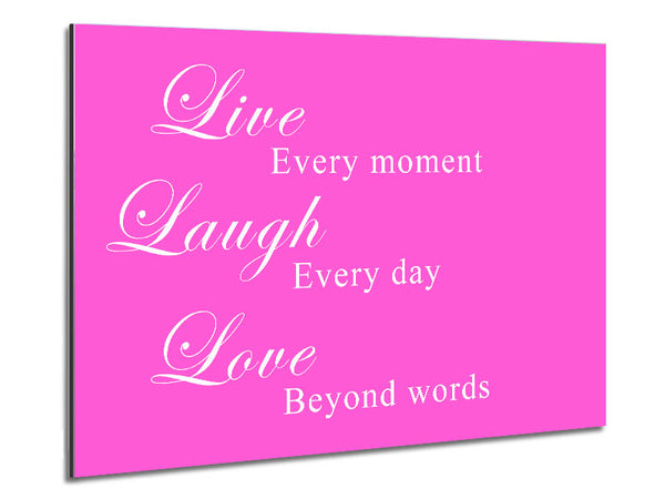 Love Quote Live Laugh Love Vivid Pink