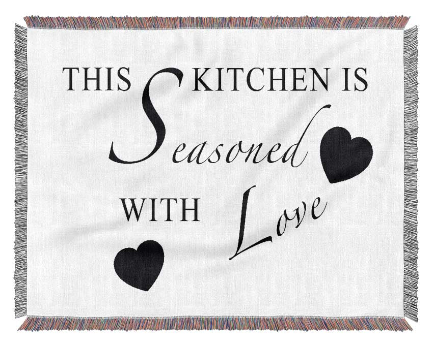 Kitchen Quote This Kitchen Is Seasoned With Love White Woven Blanket