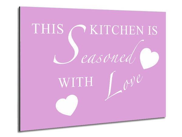 Kitchen Quote This Kitchen Is Seasoned With Love Pink