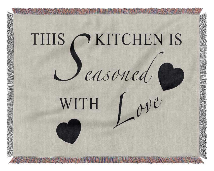 Kitchen Quote This Kitchen Is Seasoned With Love Grey Woven Blanket