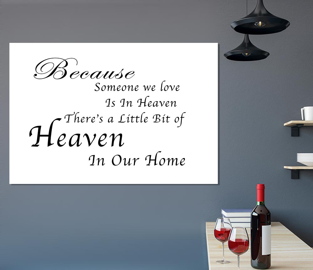 Family Quote Because Someone We Love 2 White Print Poster Wall Art