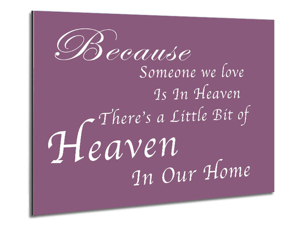 Family Quote Because Someone We Love 2 Dusty Pink