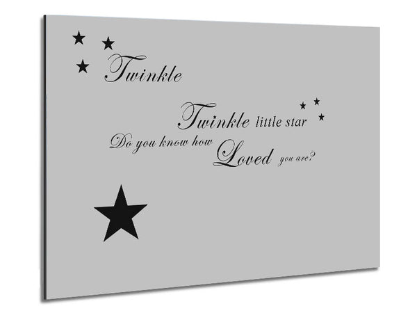 Nursery Quote Twinkle Twinkle Little Star 1 Grey