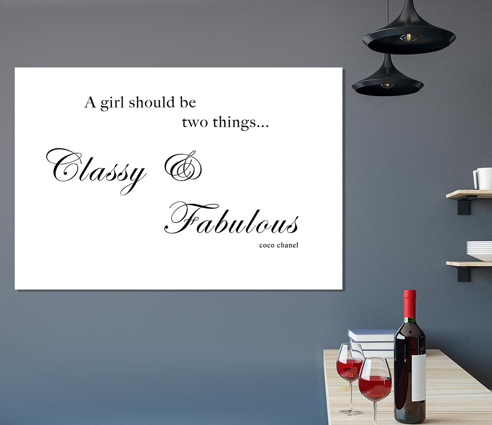 Classy N Fabulous White Print Poster Wall Art