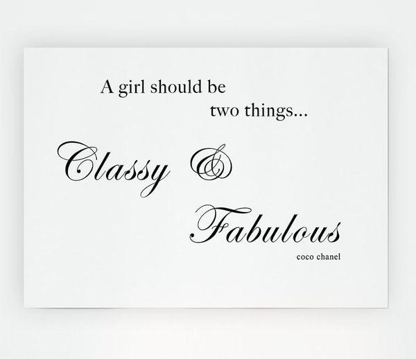 Classy N Fabulous White Print Poster Wall Art