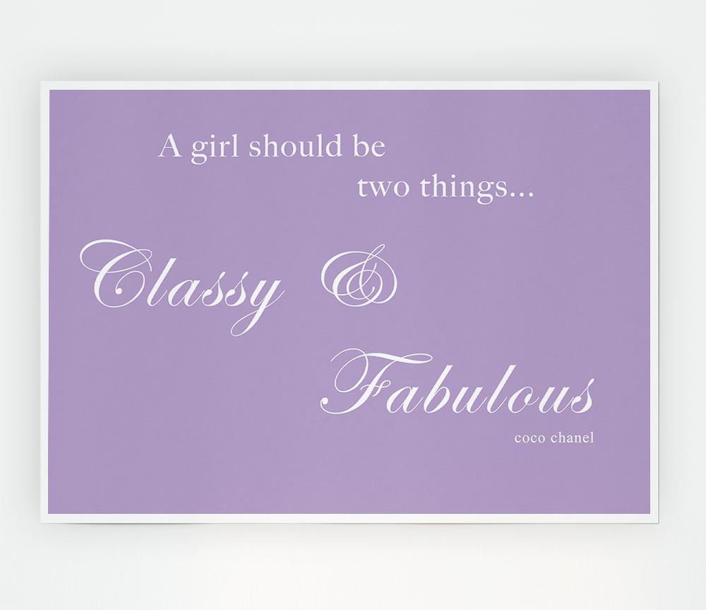 Classy N Fabulous Lilac Print Poster Wall Art