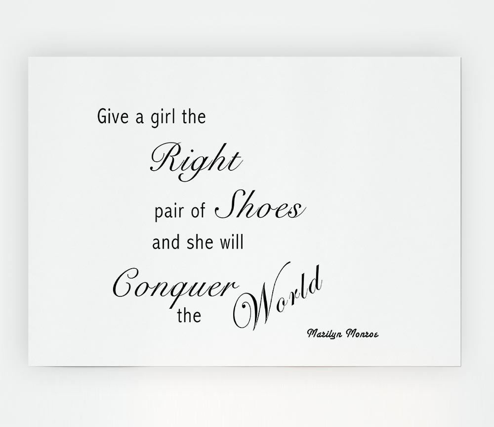 The Right Pair Of Shoes Marilyn Monroe White Print Poster Wall Art