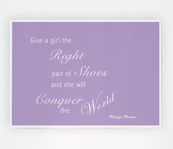 Girls Room Quote The Right Pair Of Shoes Marilyn Monroe Lilac Print Poster Wall Art