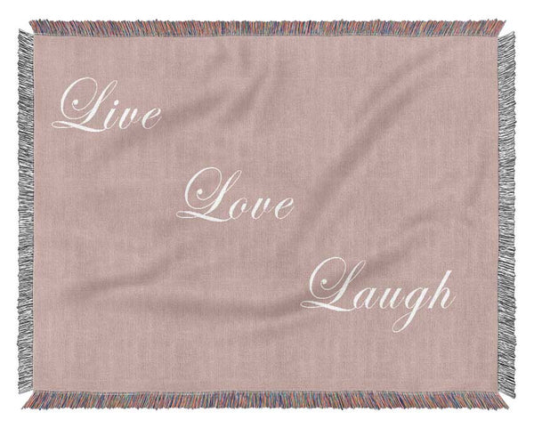 Love Quote Live Love Laugh Vivid Pink Woven Blanket