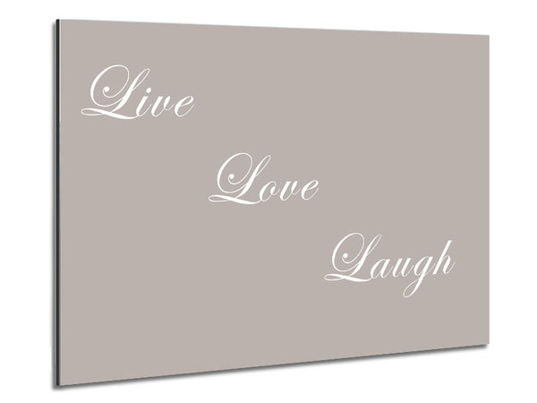 Love Quote Live Love Laugh Beige