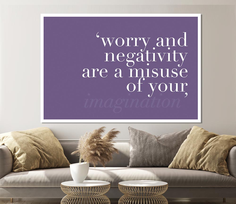 Dont Misuse Your Imagination Lilac Print Poster Wall Art