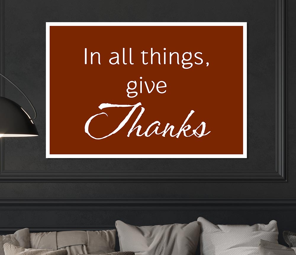 Home Quote In All Things Give Thanks Print Poster Wall Art