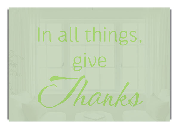 In All Things Give Thanks Lime Green