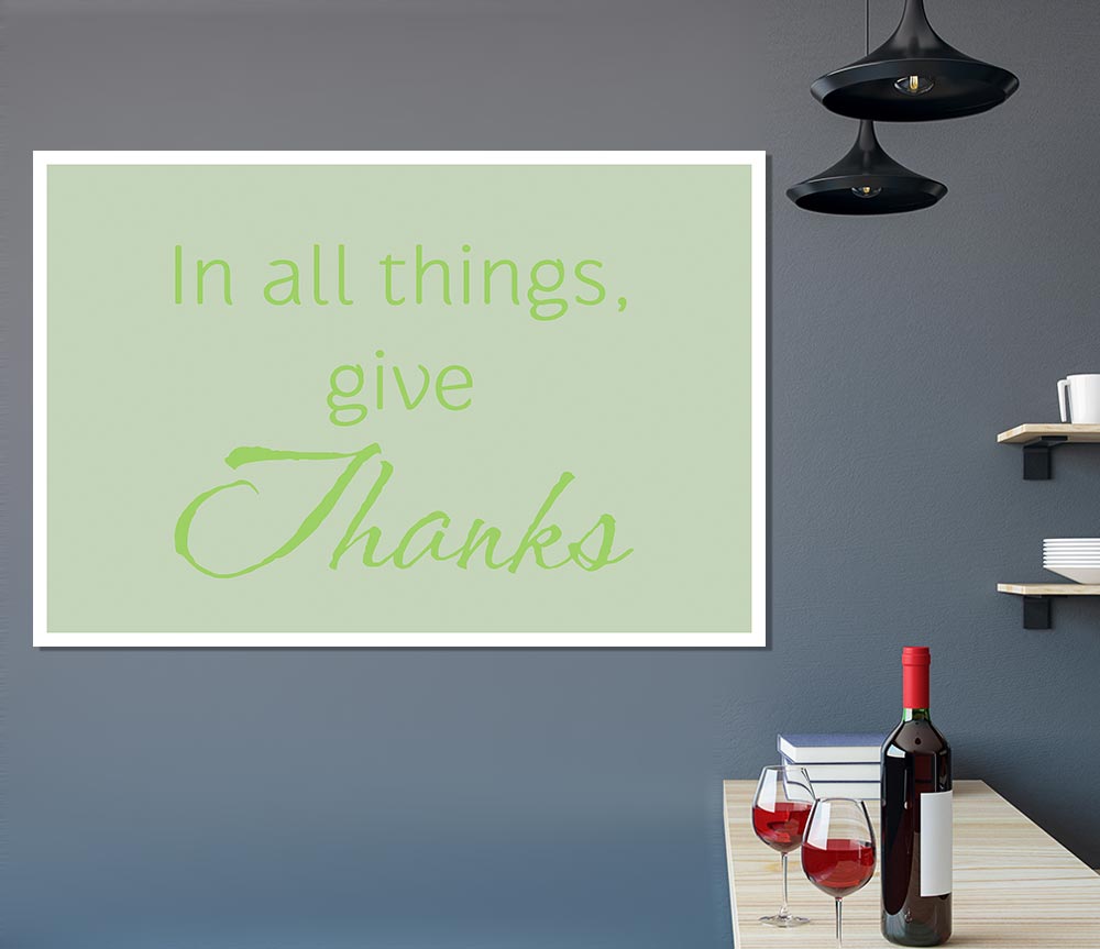 Home Quote In All Things Give Thanks Lime Green Print Poster Wall Art