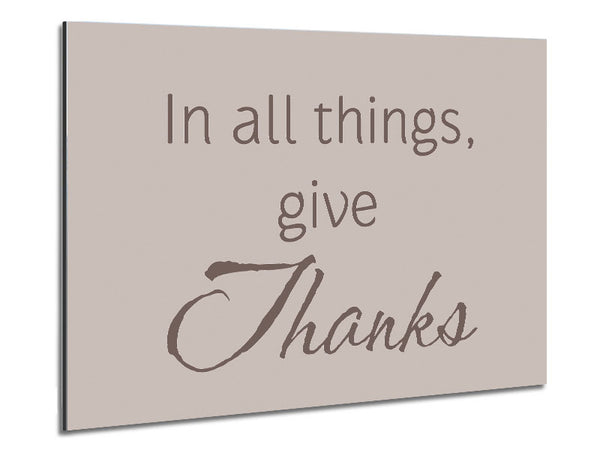 Home Quote In All Things Give Thanks Beige